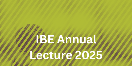 IBE Annual Lecture: Ethical Leadership as Global Consensus Dissolves